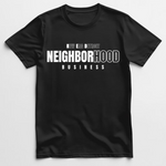 Neighborhood Business: T-Shirt